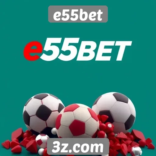 Plataforma e55bet oferece bônus e promoções atrativas